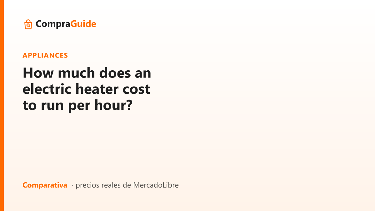 How much does an electric heater cost to run per hour?