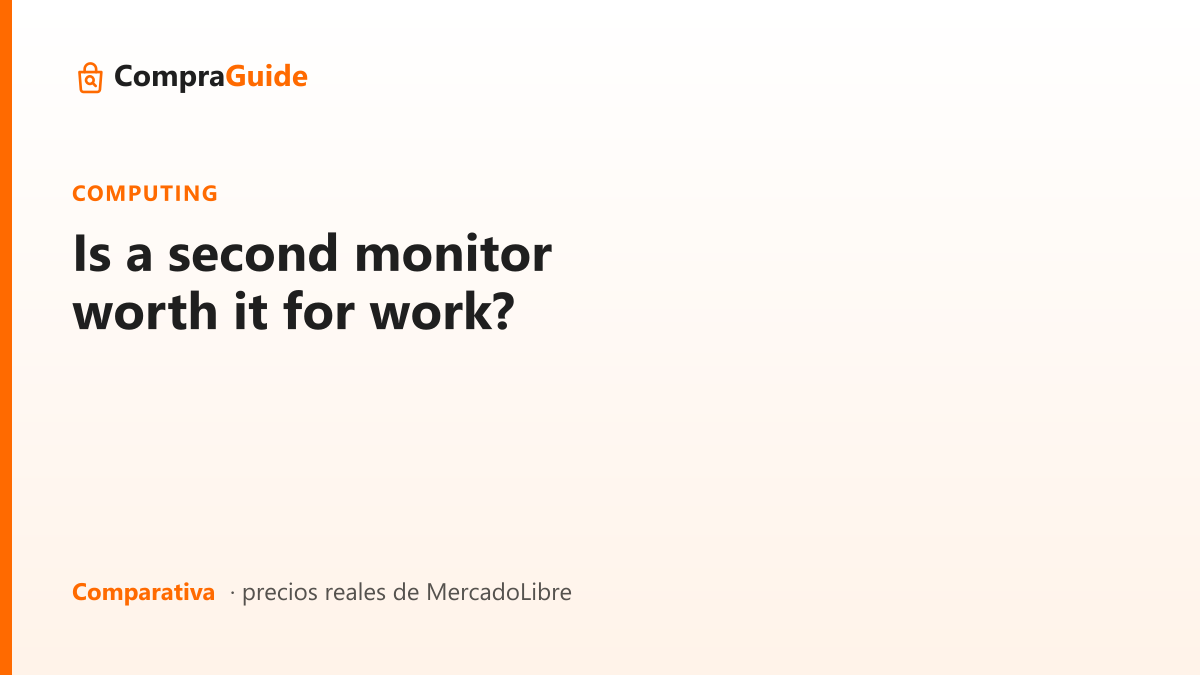 Is a second monitor worth it for work?
