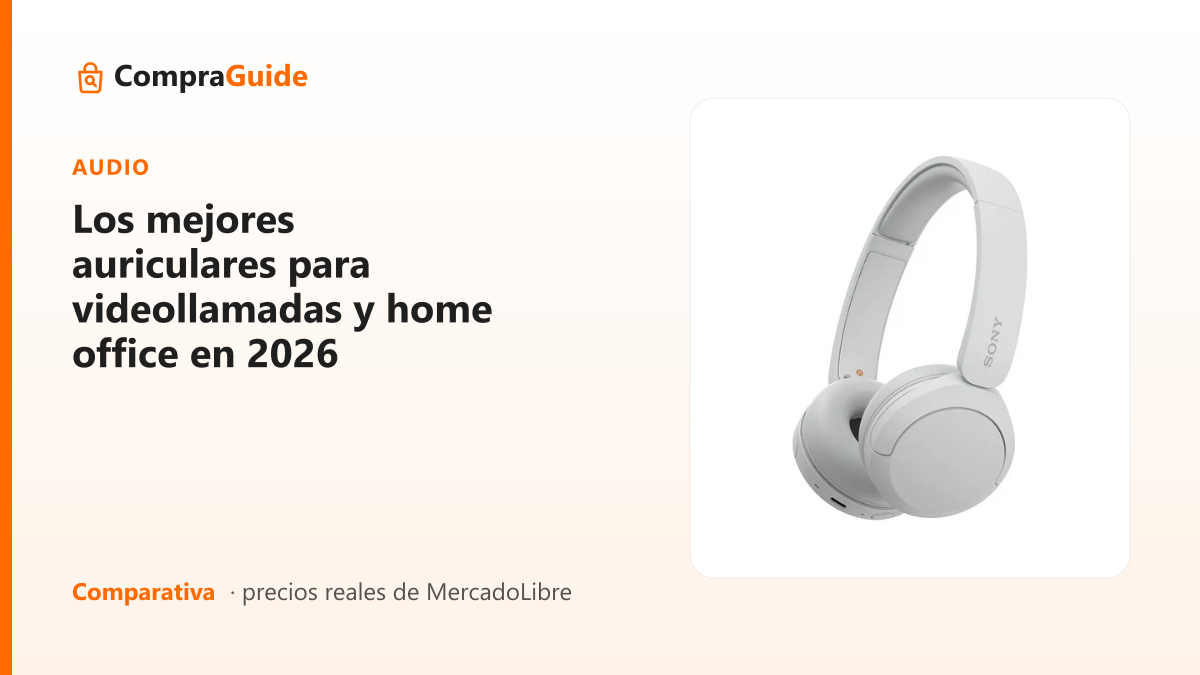 Los mejores auriculares para videollamadas y home office en 2026