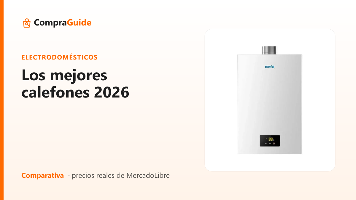 Los mejores calefones 2026