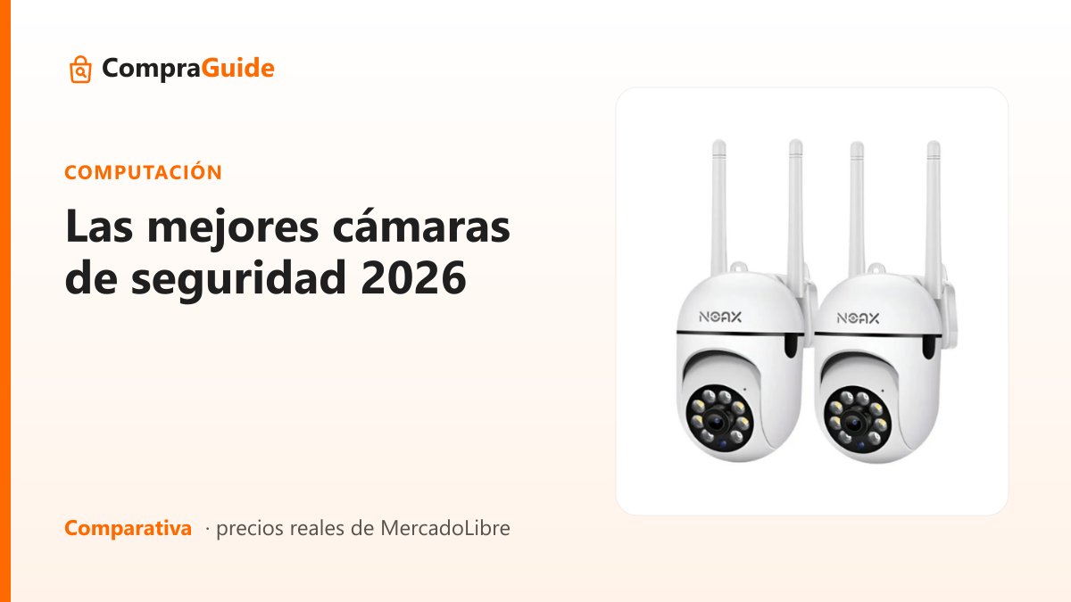 Las mejores cámaras de seguridad 2026