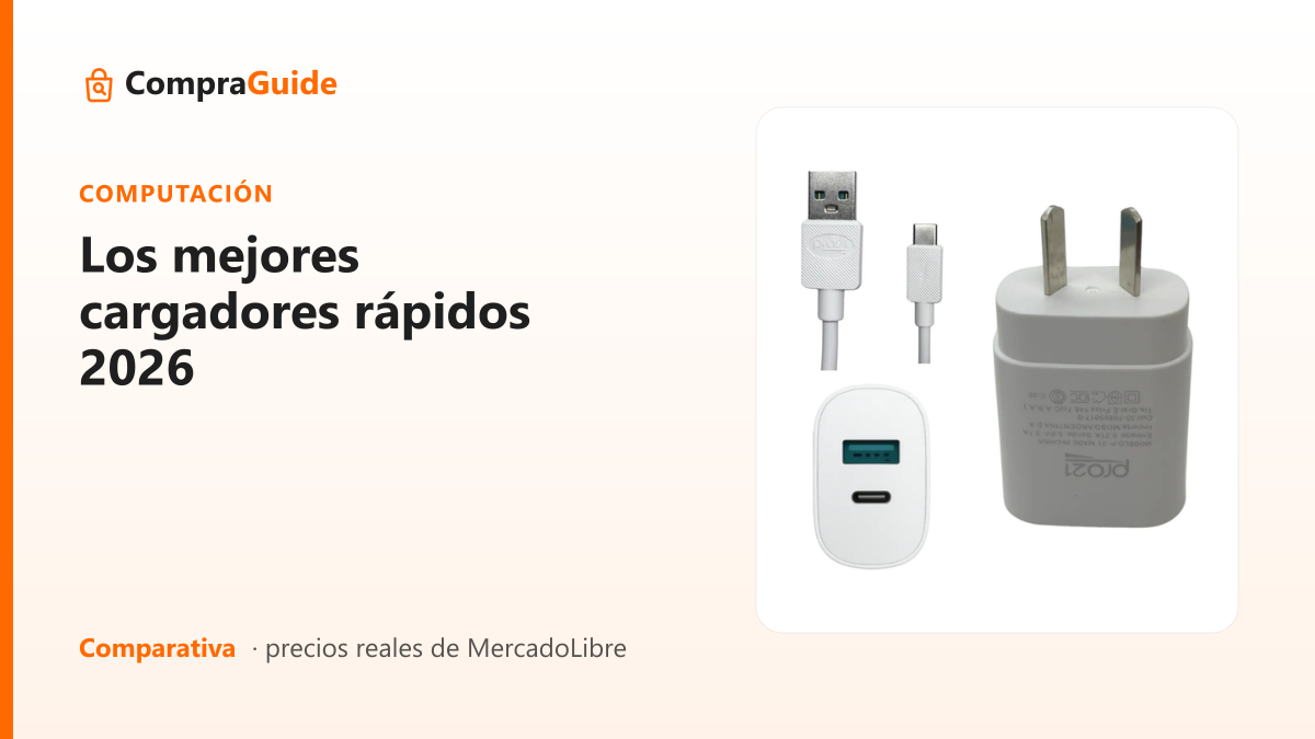 Los mejores cargadores rápidos 2026