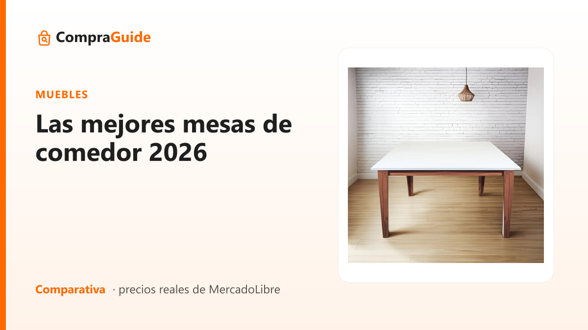 Las mejores mesas de comedor 2026