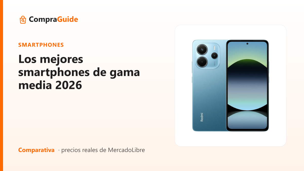 Los mejores smartphones de gama media 2026